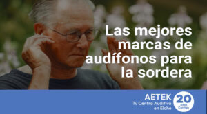 Las mejores marcas de audífonos para la sordera